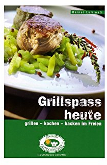 Outdoorchef Kochbuch Grillspass heute