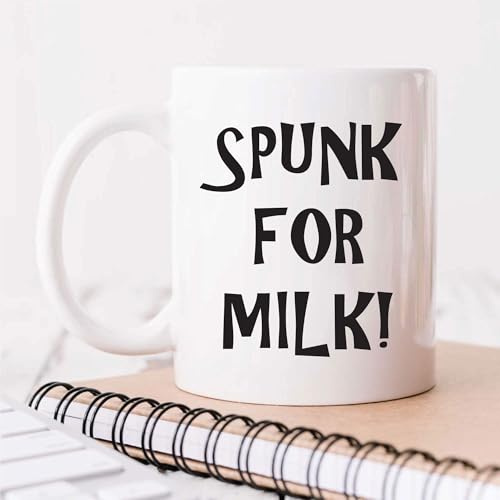 60 Second Makeover Limited Mug Spunk for Milk Joke Ceramic Novelty Gift, Funny Cup for Friends Unique 11oz Ceramic Coffee Cup, Quirky Gift Tourettes Swear Mug