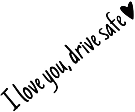Teksome Drive Safe Aufkleber, Rückansicht-Aufkleber | Ich liebe dich, fahre sicher, süßer Autoaufkleber - Windschutzscheiben-Buchstaben-Aufkleber, Miniatur-Auto-Aufkleber, Auto-, wasserdicht für