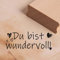 Stempel Du bist wundervoll - Herzen Motivstempel ca. 68 x 27 mm