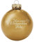 Deitert Weihnachtskugel mit Wunschtext Gravur, Ø 8cm, personalisierte Christbaumkugel aus Glas (glänzend), Individueller Weihnachtsbaumschmuck Namen oder Spruch, Mein erstes Weihnachten, Gold