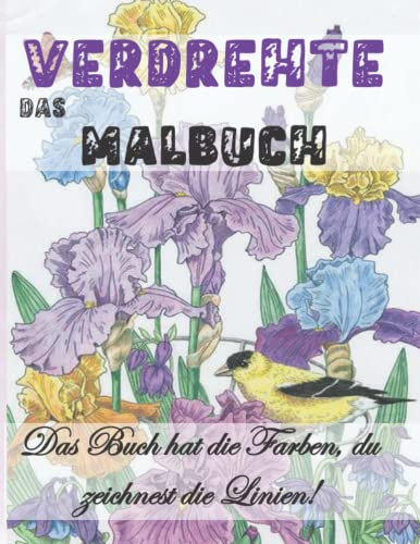 Das verdrehte Malbuch: Das Original-Umkehr-Malbuch | Durch die Jahreszeiten | Das Aquarell