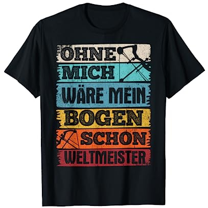 Bogenschütze Bogenschießen Bogensport Geschenk T-Shirt