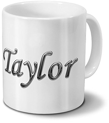 printplanet Tasse mit Namen Taylor - Motiv Chrom-Schriftzug - Namenstasse, Kaffeebecher, Mug, Becher, Kaffeetasse - Farbe Weiß