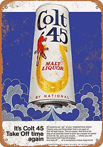 Noone Brand Colt 45 Malt Liquor Retro Wanddekoration Metall Blechschild bemalt Kunst Poster Dekoration Plakette Warnung Cafe Garage Party Spiel Zimmer Türschilder