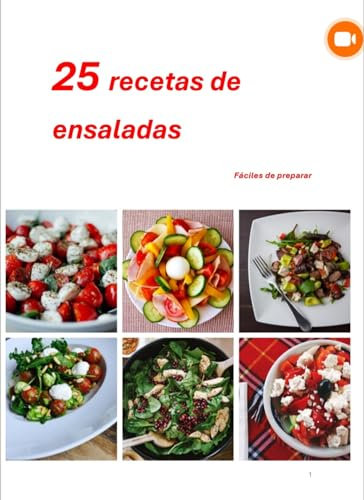 25 Recetas de ensaladas faciles de preparar. (Lectura variada para todos. nº 4)