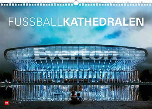 Fußball Kathedralen - Kalender 2021 - Delius-Klasing-Verlag - Wandkalender mit imposanter Architektur - 67,5 cm x 47 cm