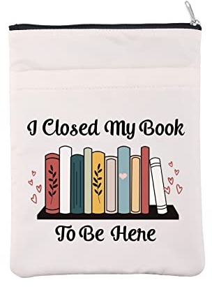 Book Lovers Book Sleeve Reader Book Cover Librarian Gift Reading Gift Bookish Gift Bookworm Gift I Closed My Book To Be Here Custodia con cerniera (Book here BM)
