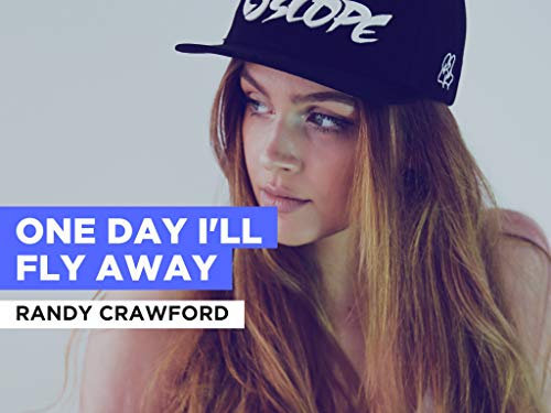 One Day I'll Fly Away im Stil von Randy Crawford