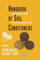 Handbook of Soil Conditioners: Substances That Enhance the Physical Properties of Soil: Substances That Enhance the Physical Properties of Soil (Books ... and the Environment) (English Edition)