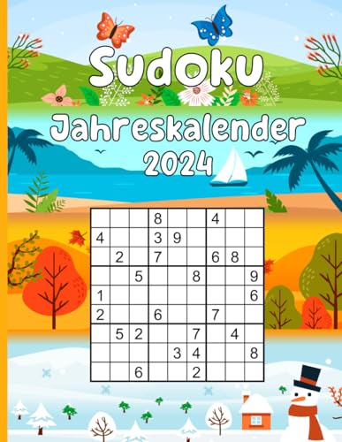 Sudoku Jahreskalender 2024: Rätselbuch für Erwachsene mit 366 datierten Sudokus von Leicht - Schwer
