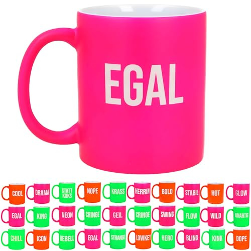Neon Statement Tasse 350 ml – Kaffeebecher mit Lasergravur – Pink, Grün oder Orange – Ein-Wort-Design – Spülmaschinenfest – Trend Geschenk (EGAL - pink)