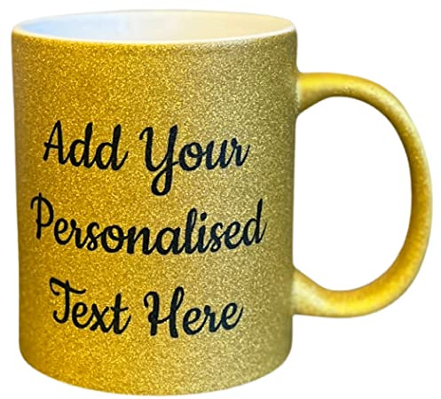 Personalised Gold Glitter Mug - Add your Name, Quote or Custom Message