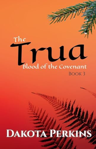 The Trua: Blood of the Covenant