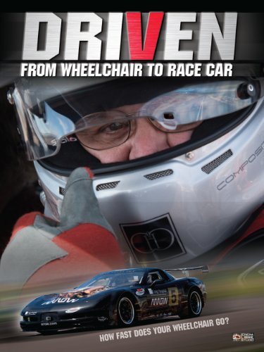 Driven (From Wheelchair to Race Car) | paraplegic driver motorsports | Documentary