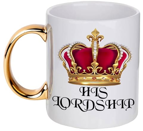 LimaLima Funny Novelty Tea & Coffee Mug for Men Gold Handle His Lordship King Perfect for Husband Dad Boss Xmas Birthday & Anniversary One Size