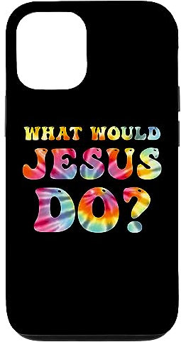 What Would Jesus Do Tie Dye Christian Faith Lord Case for iPhone 15