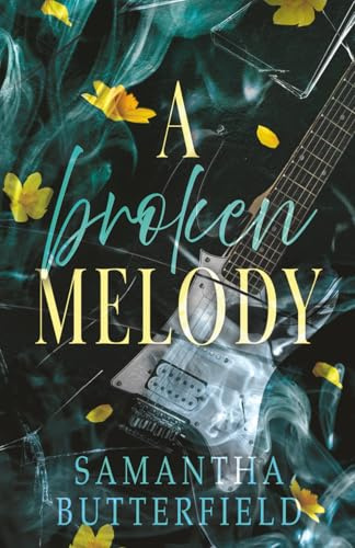 A Broken Melody (The Melodiverse)