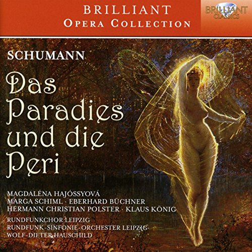 Schumann: Das Paradies Und Die Peri Op.50