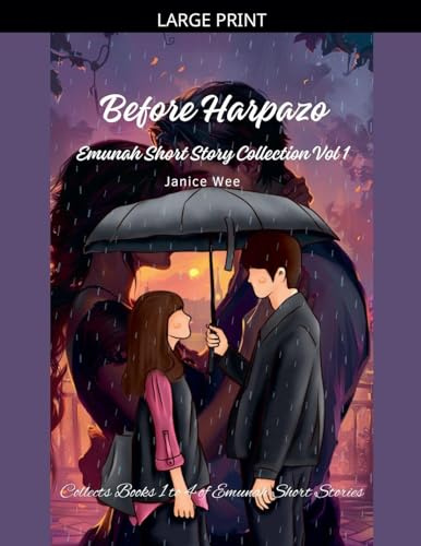 Before Harpazo (Emunah Short Story Collection, Band 1)
