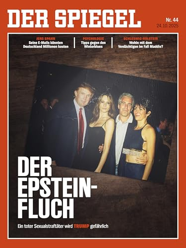 DER SPIEGEL 44/2025 Der Epstein-Fluch