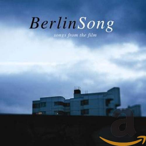 Berlinsong (the Soundtrack)