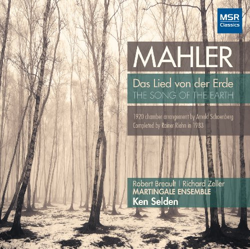 Gustav Mahler: Das Lied von der Erde (1920 chamber arrangement by Arnold Schoenberg)