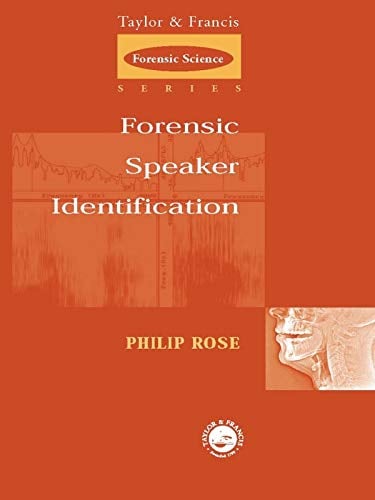 Forensic Speaker Identification (International Forensic Science and Investigation) (English Edition)