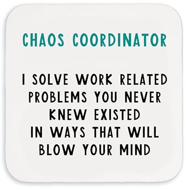 Manta Makes Work office gifts - joke coaster, funny secret santa gifts for women or men, novelty brthday or christmas gift for colleague, small gift (Chaos Co-ordinator)