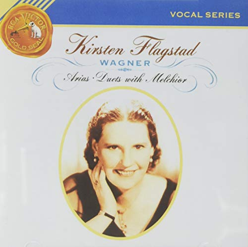 Kirsten Flagstad: Wagner Arias and Duets with Melchior