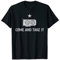 GPU Come And Take It Flag Texas Funny AI GPU T-Shirt