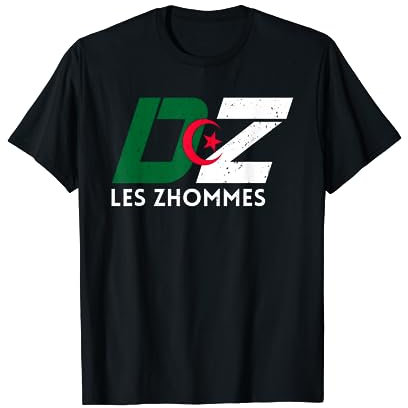 DZ Les Zhommes Algérie Supporter Algérien Djazair T-Shirt