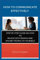 HOW TO COMMUNICATE EFFECTIVELY: step by step on how to relate with people and magnet people to yourself