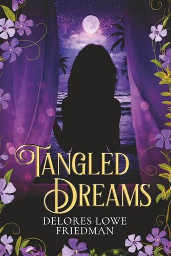 Tangled Dreams: A Novel