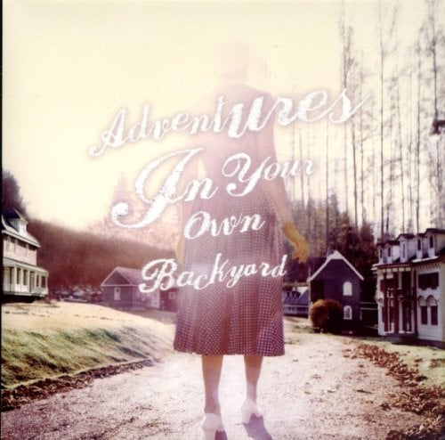 Adventures in Your Own Back Yard