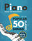 Piano Book for Beginners 50 Popular Classic Songs with Note Names: Easy Piano Sheet Music for Kids I Learn to Play I Level 1 I Simple Pieces I My First Adventure with Keyboard I Gift for Pianists
