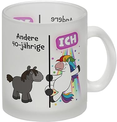 40. Geburtstag Glas Tasse mit lustigem Spruch: Einhorn eine Tasse als ausgefallenes Geburtstagsgeschenk zum 40 für den runden Geburtstag für Frauen und Männer Glas Tasse Der Glas