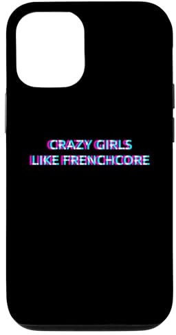 Hülle für iPhone 15 Crazy Girls Like Frenchcore Music