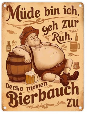 Mann mit Bierbauch Metallschild in 15x20 cm mit Spruch Müde bin ich geh zur Ruh Vintage Bierkrug dicker Mann lehnt an Bierfass ruht sich aus