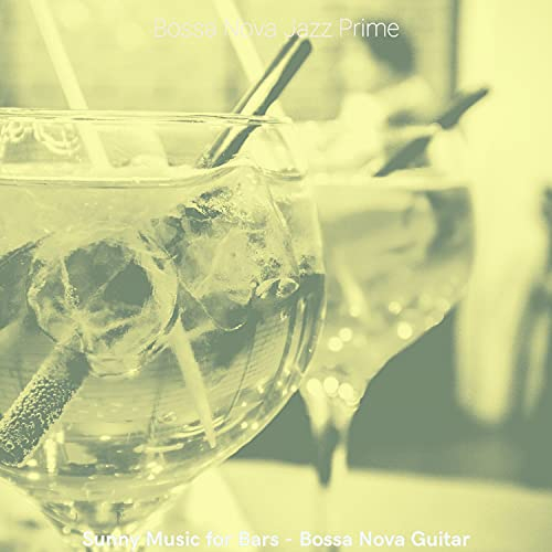 Sunny Music for Bars - Bossa Nova Guitar