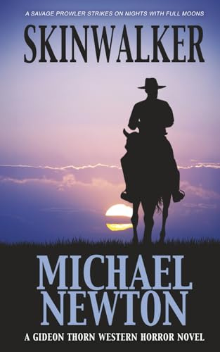 Skinwalker: A Weird Western: 1 (Gideon Thorn)