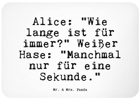 Mr. & Mrs. Panda Magnet Alice: Wie Lange ist... - Geschenk, Alice im Wunderland, Spruch Sprüche Weisheiten Zitate Lustig Weisheit Worte, Whiteboard