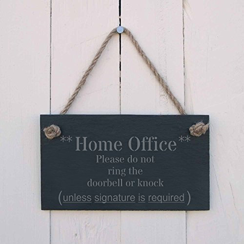 Slate hanging sign - Home Office Please do not ring the doorbell or knock