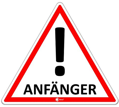 iSecur Fahrzeug-Aufkleber Anfänger! I 10 x 8,7 cm I Vorsicht Achtung Fahranfänger I für Kfz Auto LKW I wetterfest I hin094