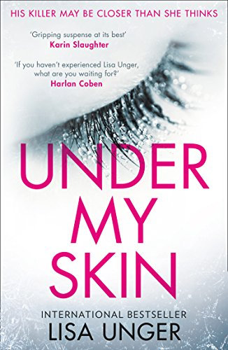 Under My Skin: An addictive and gripping thriller from the international bestseller (English Edition)
