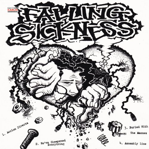 FALLING SICKNESS / DYSENTRY