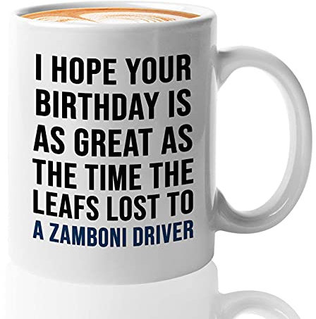 Kaffeebecher mit Aufschrift I Hope Your Birthday, B'Day Cake Party, Sarkasmus, lustig, Hockey, Sport, Hobbys, Athleten, Meilenstein-Feier, 325 ml, Weiß