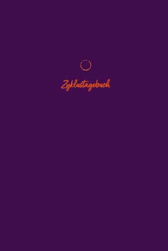 Zyklustagebuch: Meinen Zyklus und mich verstehen