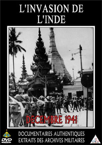 L'invasion de l'Inde (Décembre 1941)