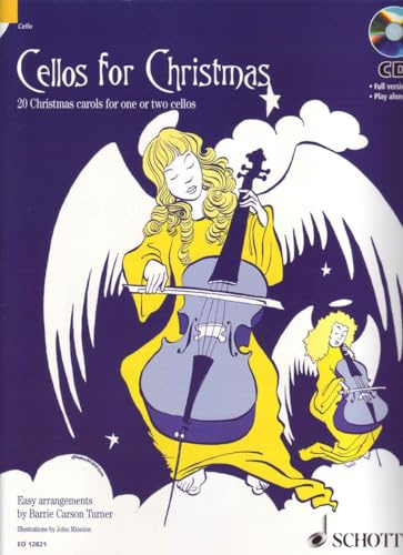 Cellos for Christmas: 20 Weihnachtslieder. 1-2 Violoncelli. Ausgabe mit CD.: Mit Texten